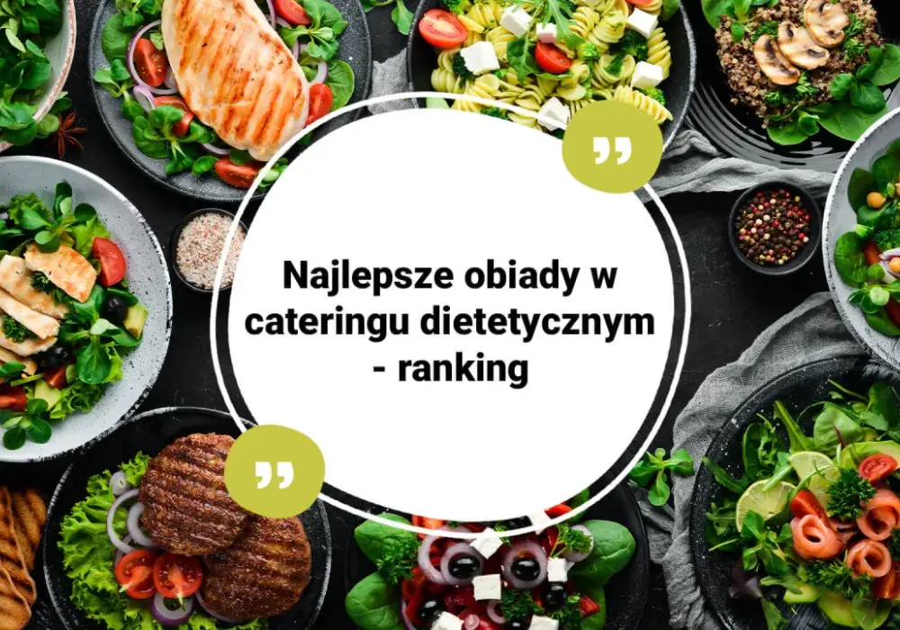 Catering dietetyczny Konin: Ranking, ceny i jak wybrać najlepszą dietę